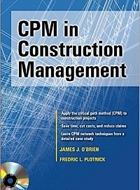 O’Brien, James J. and Fredric L. Plotnick. CPM in Construction Management, 6th ed. New York: McGraw- Hill, 2005