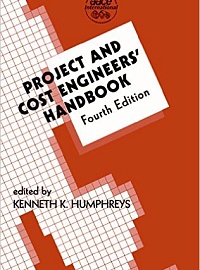 Humphreys, Kenneth, Editor. Project and Cost Engineer’s Handbook, 4th ed. New York: Marcel Dekker, Inc., 2004