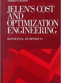 Humphreys, Kenneth, Editor. Jelen’s Cost and Optimization Engineering. New York: McGraw-Hill, 1995