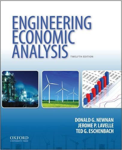 Newnan, D. G., J. P. Lavelle, and T. G. Eschenbach. 2013. Engineering Economic Analysis, 12th Edition. New York: Oxford University Press. 7.8